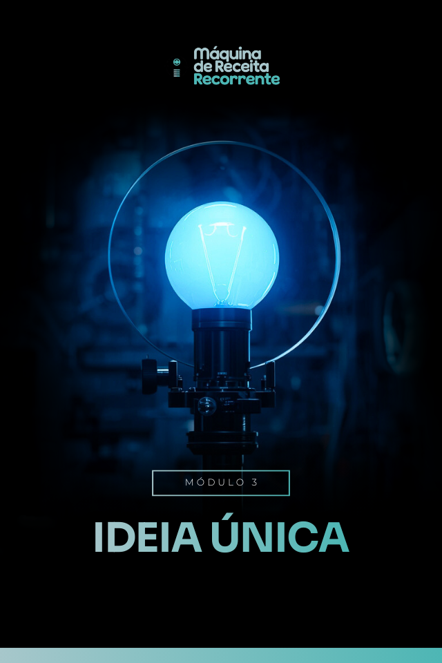 Módulo 3 - Ideia Única